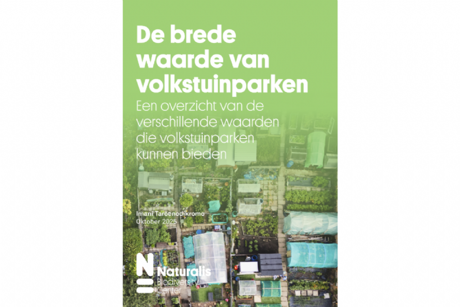 Cover rapport Naturalis 'De brede waarde van volkstuinparken' Cover rapport Naturalis 'De brede waarde van volkstuinparken'